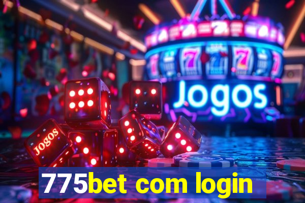 775bet com login